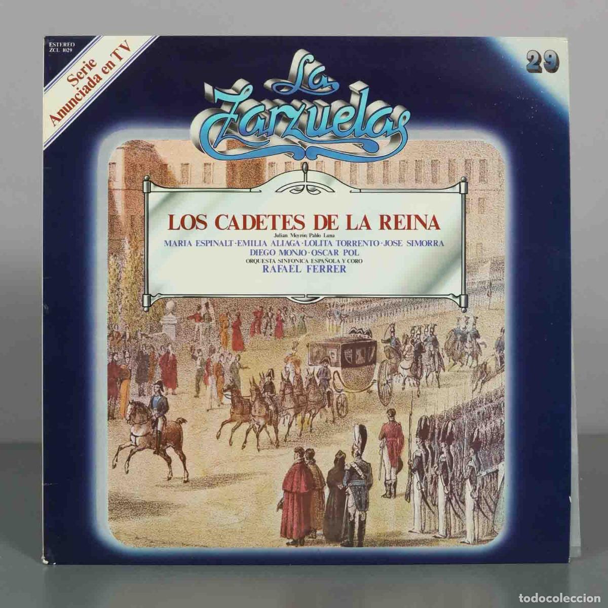 Discos de vinil: LP. Los Cadetes de la Reina - Pablo Luna, Juli&aacute;n Moyr&oacute;n - Rafael Ferrer, Mar&iacute;a Espinalt, Emilia Ali