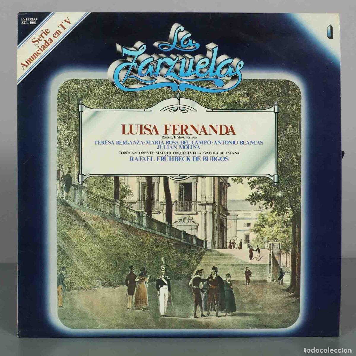 Discos de vinil: LP. Luisa Fernanda - Teresa Berganza, Mar&iacute;a Rosa del Campo, Antonio Blancas, Juli&aacute;n Molina, Coro Ca