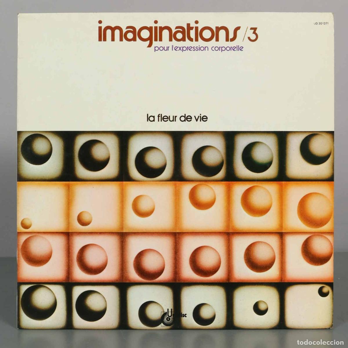 Discos de vinilo: LP. Imaginations Pour L&acute;expression Corporelle / 3 - la fleur de vie - Henri Gruel