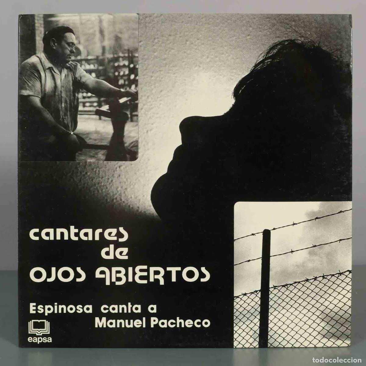 Discos de vinilo: LP. Cantares de Ojos Abiertos - Espinosa canta a Manuel Pacheco - EAPSA
