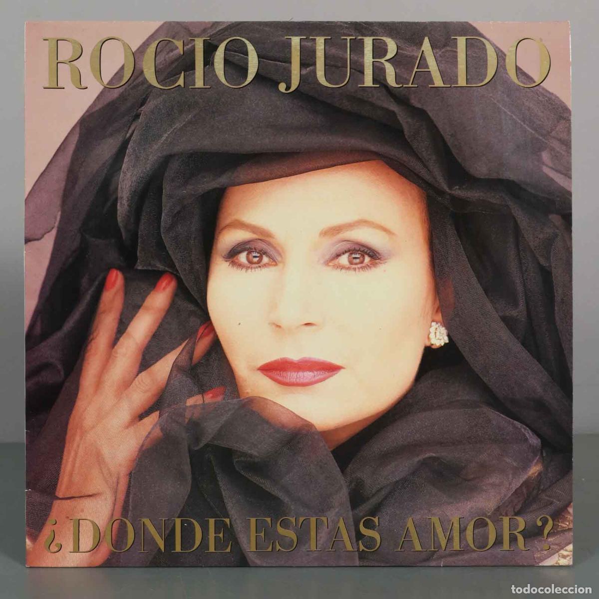 Discos de vinilo: LP. &iquest;D&oacute;nde est&aacute;s amor? - Roc&iacute;o Jurado