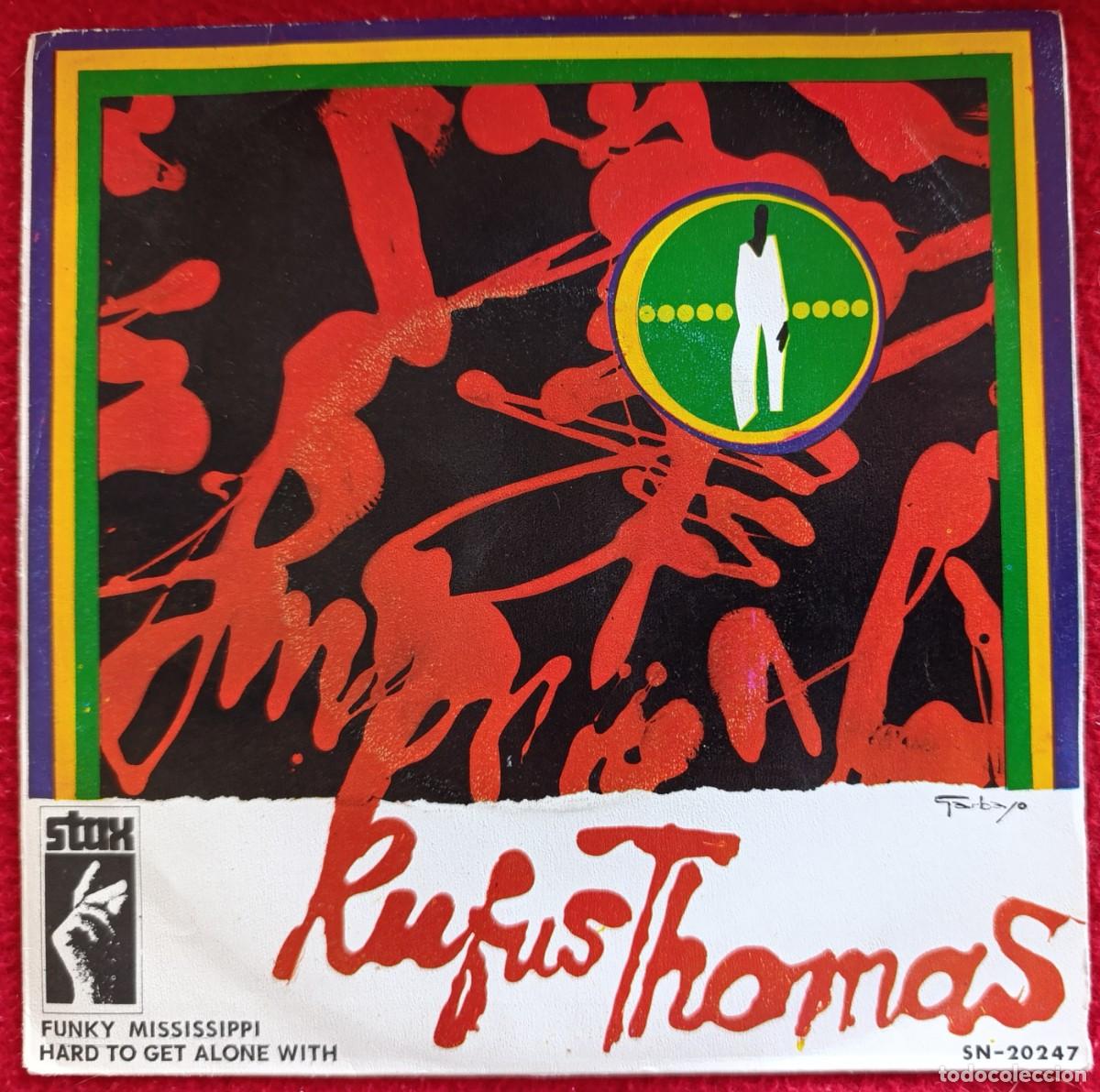 Discos de vinilo: RUFUS THOMAS - FUNKY MISSISSIPPI / HARD TO GET ALONG WITH 7&rdquo; 1969 PORTADA UNICA ESPA&Ntilde;OLA