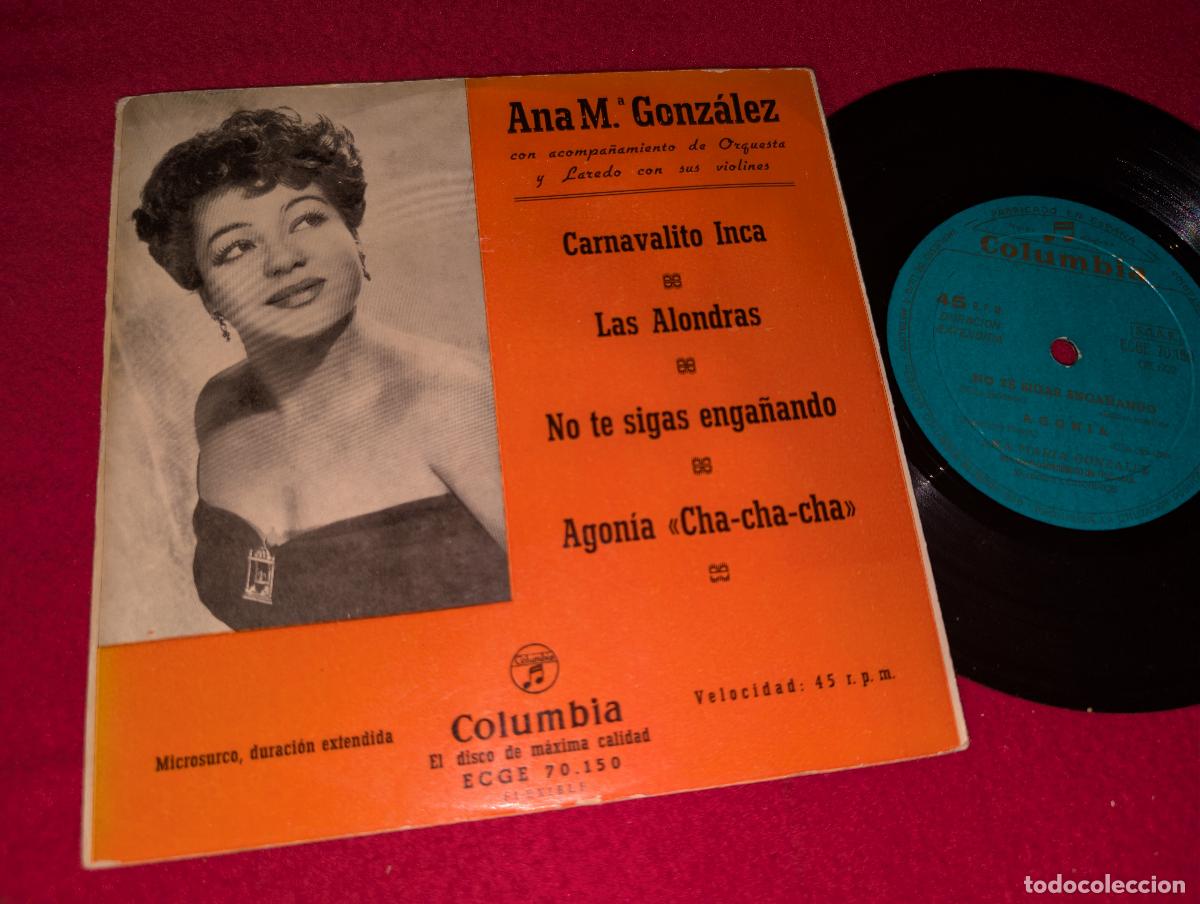 Discos de vinilo: ANA MARIA GONZALEZ Carnavalito inca/Las alondras/Agonia cha cha cha +1 EP 7'' 195? Columbia SPAIN