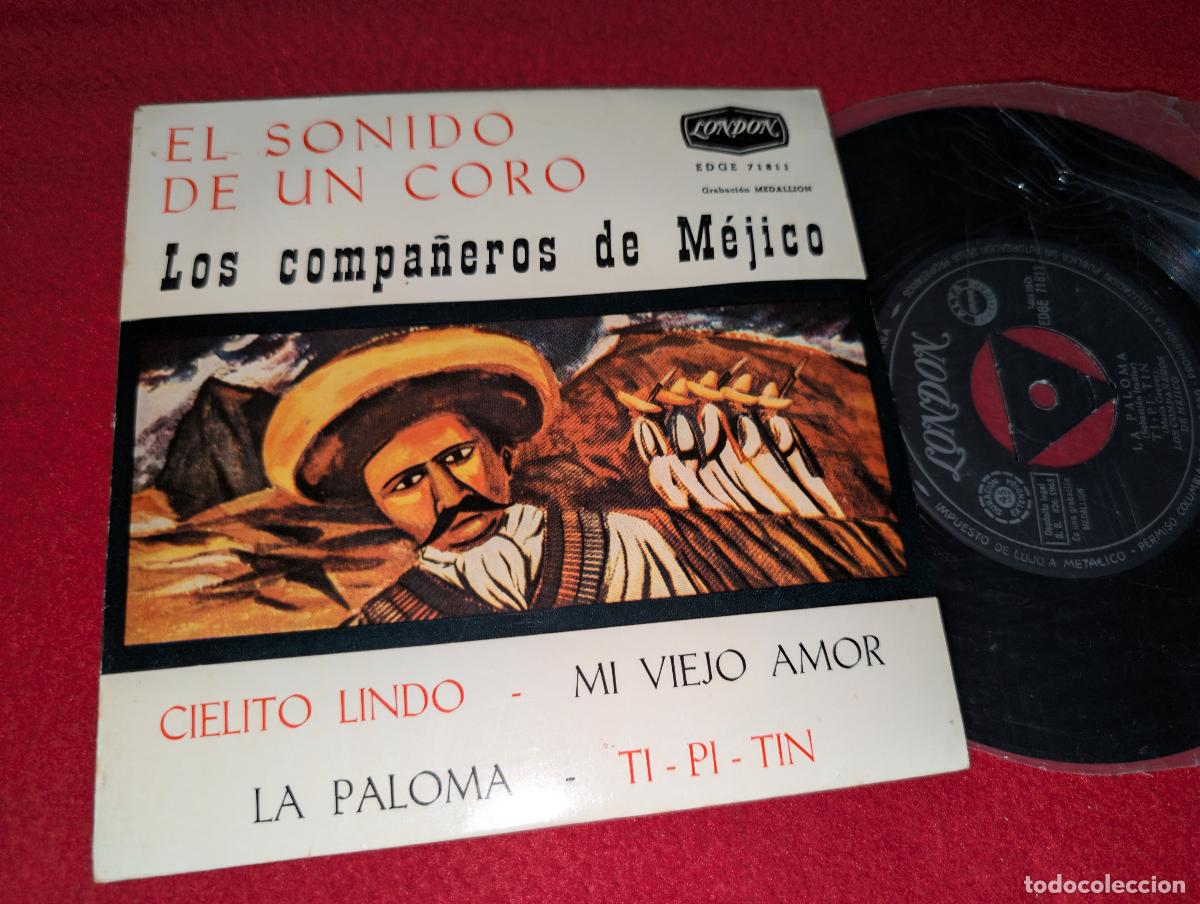 Discos de vinilo: LOS COMPA&Ntilde;EROS DE MEJICO El sonido de un coro.Cielito lindo/Mi viejo amor +2 EP 7'' 1963 ESPA&Ntilde;A SPAI