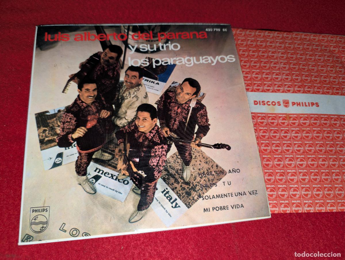 Discos de vinilo: LUIS ALBERTO DEL PARANA & TRIO PARAGUAYOS Hace un a&ntilde;o/Eres tu/Mi pobre vida +1 EP 7'' 1963 SPAIN