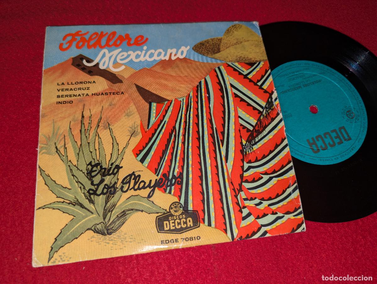 Discos de vinilo: TRIO LOS PLAYEROS La llorona/Veracruz/Serenata huasteca/Indio EP 7'' 195? Decca ESPA&Ntilde;A SPAIN