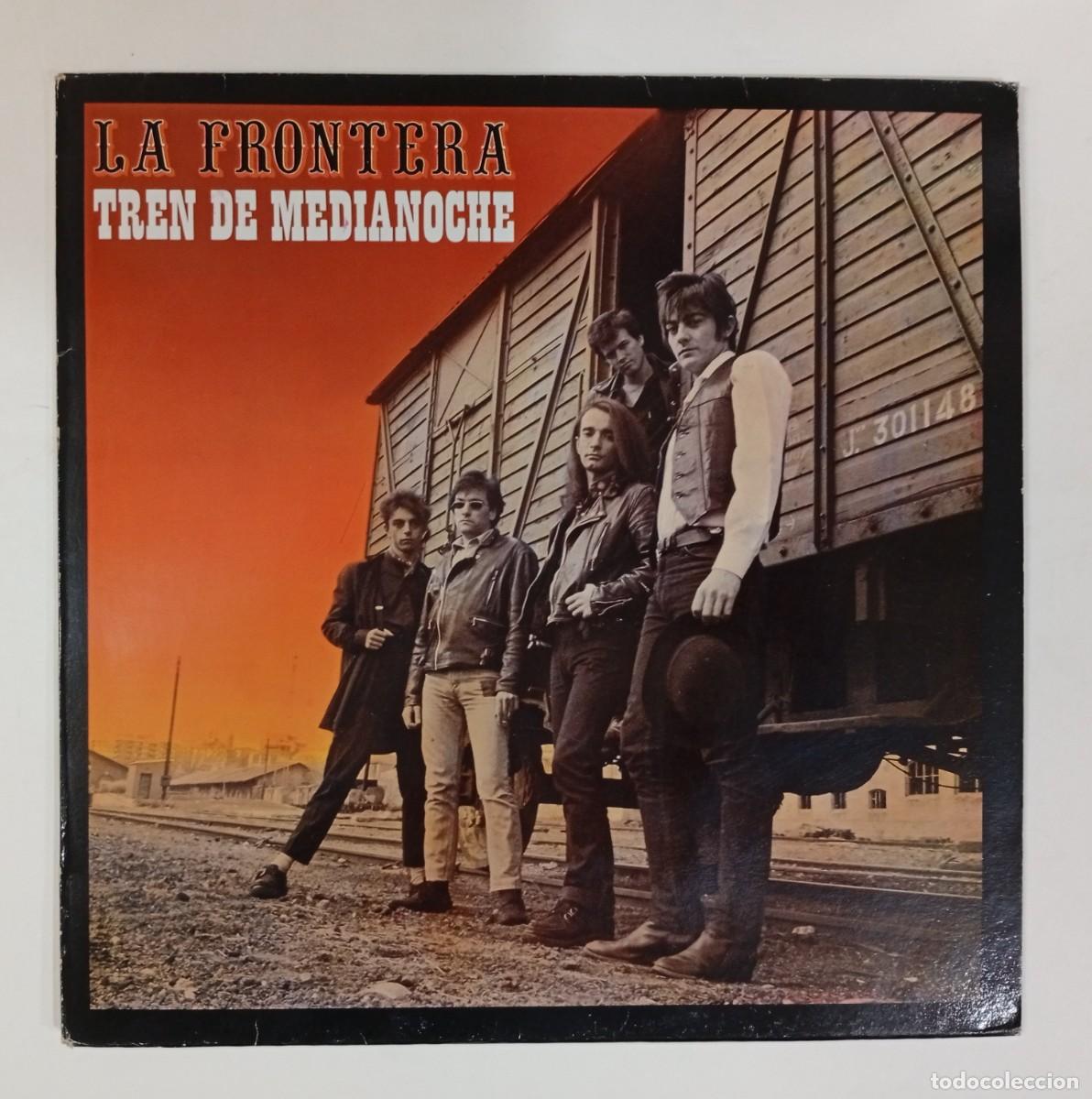 Discos de vinilo: LA FRONTERA : Tren de medianoche. (LP. Polydor, 1987)