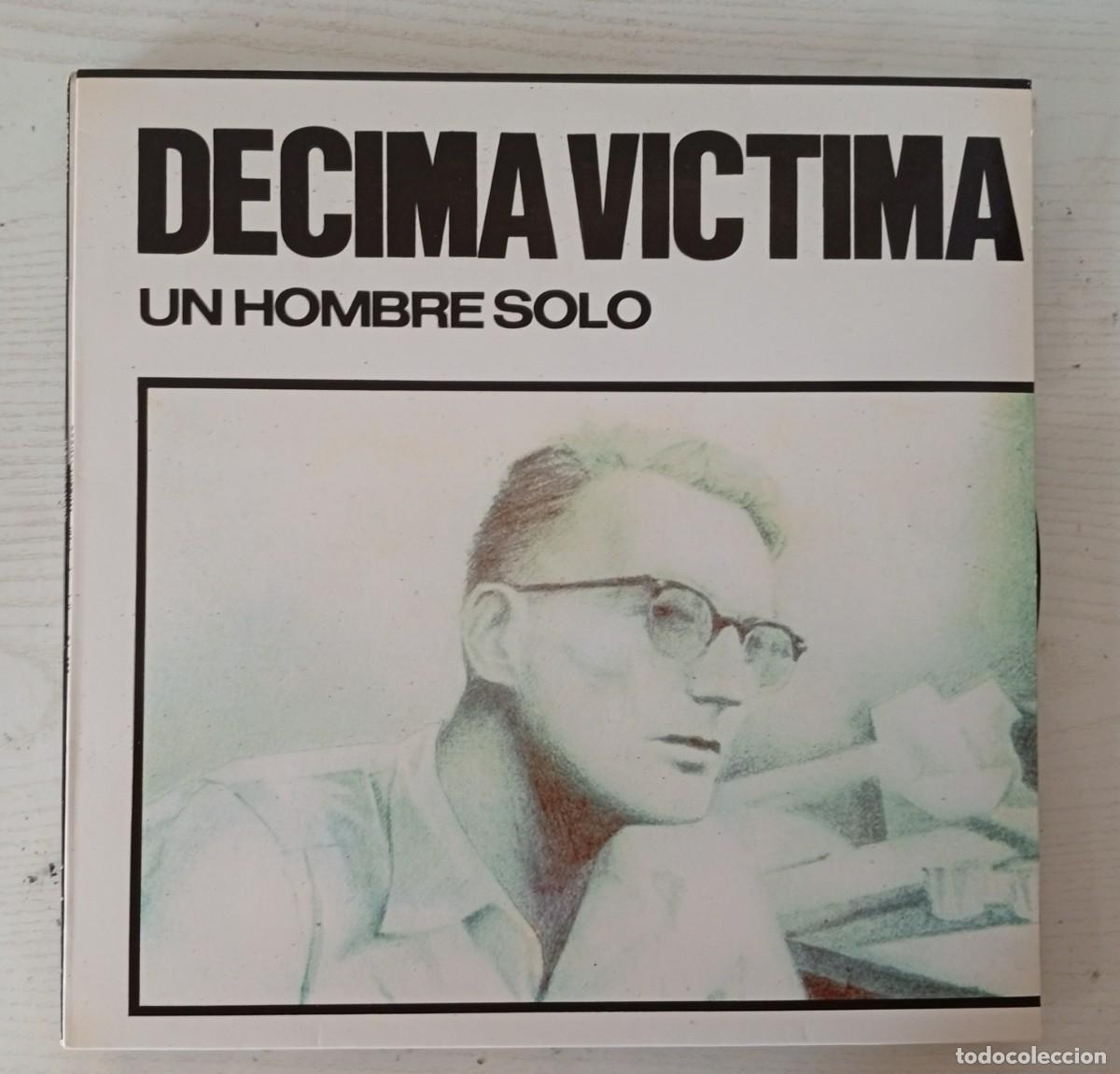 Discos de vinilo: D&Eacute;CIMA V&Iacute;CTIMA : Un hombre solo. (LP. Grabaciones Accidentales, 1984)