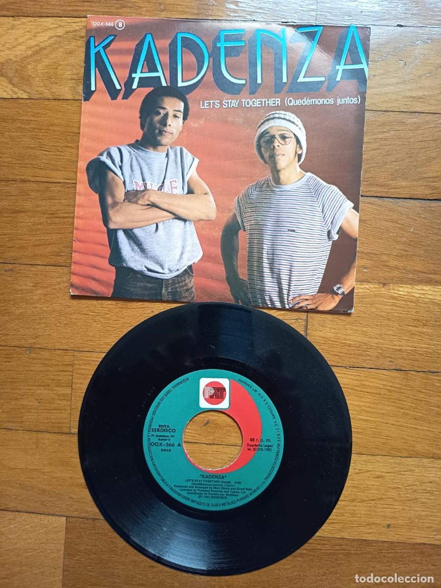 Discos de vinilo: SINGLE - KADENZA - LET'S STAY TOGETHER - - 1982