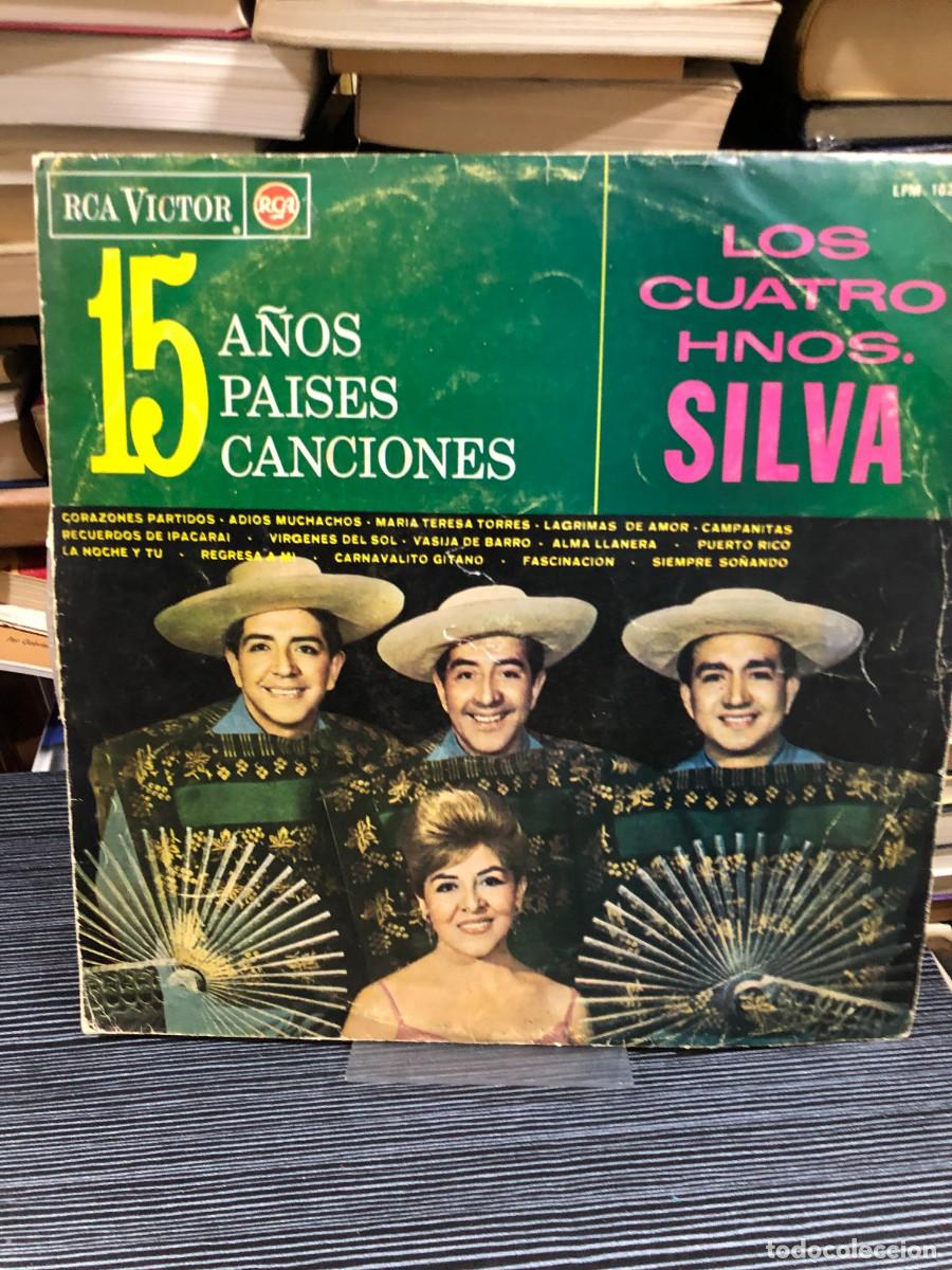 Discos de vinilo: 15 A&ntilde;os, Pa&iacute;ses, Canciones Los Cuatro Hnos. Silva