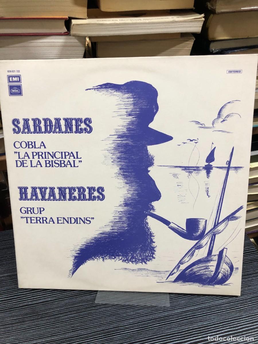Discos de vinilo: Sardanes / Havaneres Cobla &rdquo;La Principal de la Bisbal&rdquo; / Grup &rdquo;Terra Endins&rdquo;