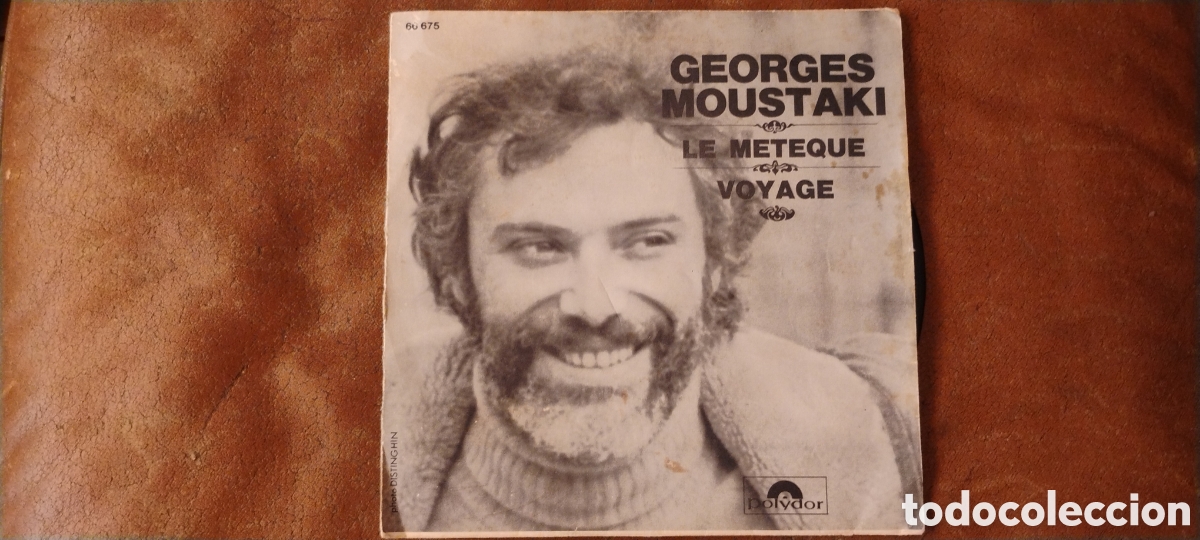 Discos de vinilo: GEORGE MOUSTAKI-LE M&Eacute;TEQU&Egrave;&bull;VOYAGE-SINGLE-POLYDOR/FRANCE-KSA