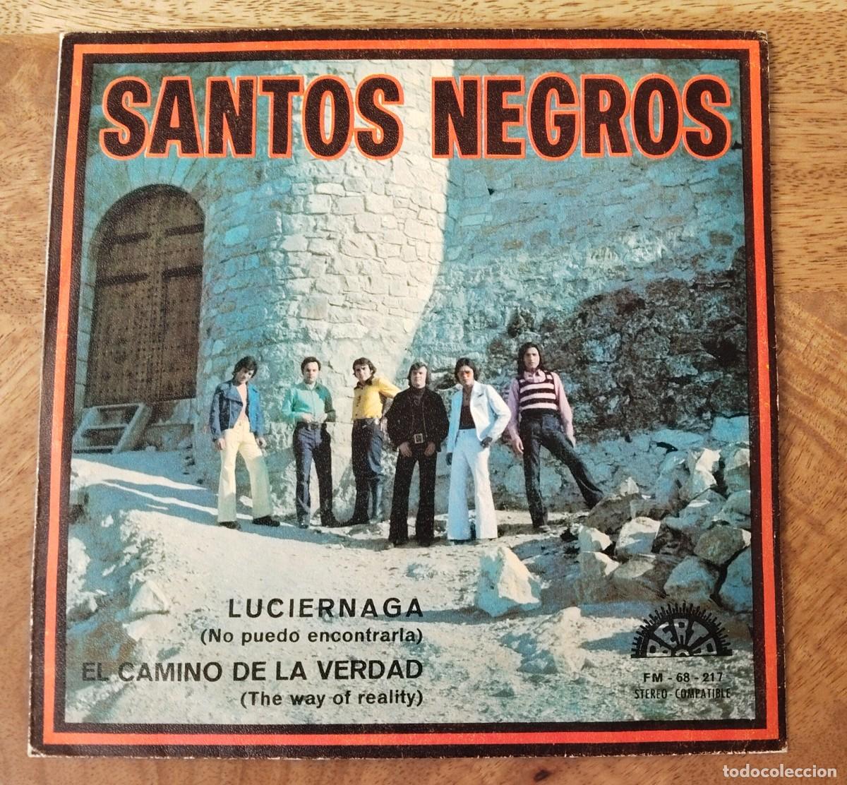 Discos de vinilo: SANTOS NEGROS - Luci&eacute;rnaga / El camino de la verdad -Berta 1972