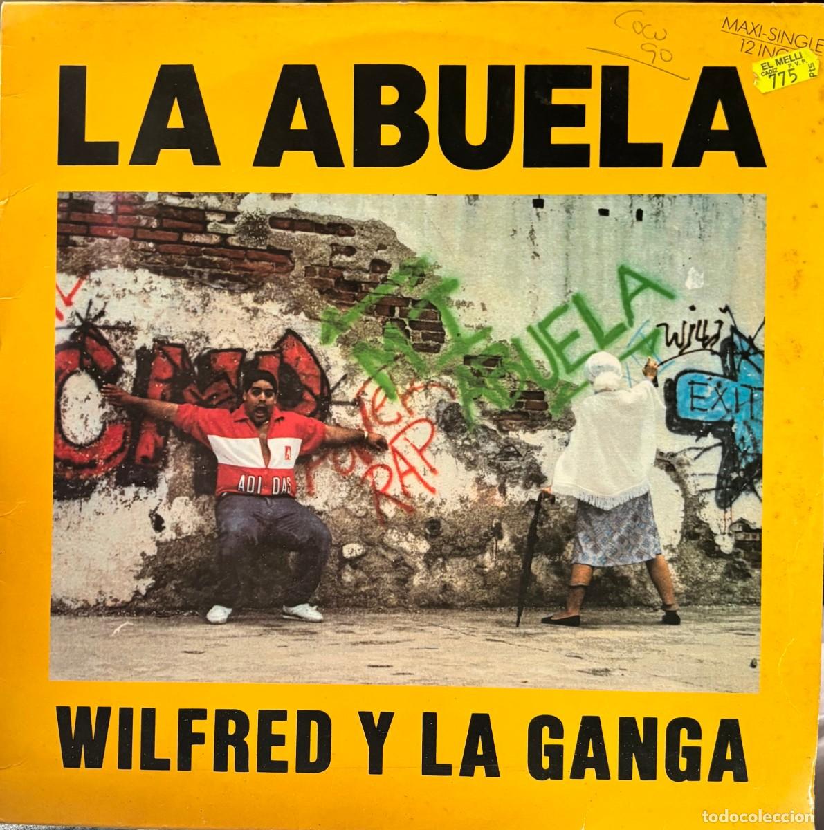 Discos de vinilo: LP MAXI SINGLE WILFRED Y LA GANGA-LA ABUELA. LP-GEXT-934