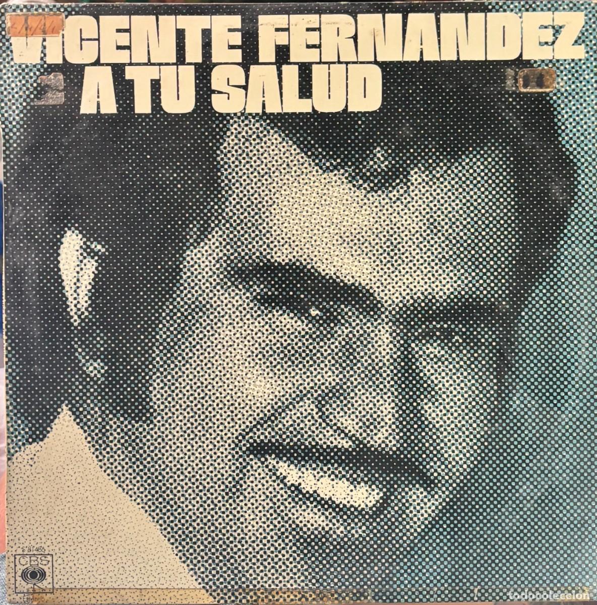 Discos de vinilo: LP VICENTE FERN&Aacute;NDEZ-A TU SALUD. LP-SEXT-1238