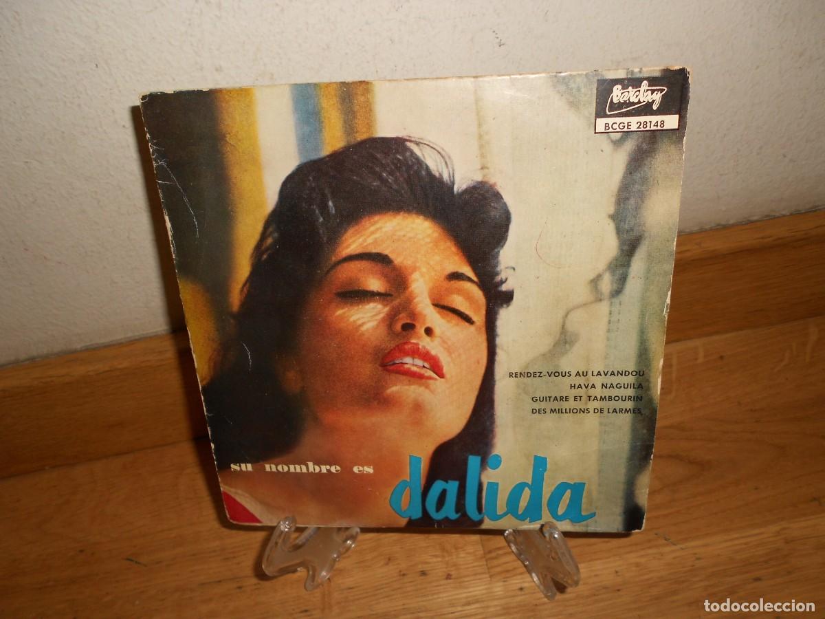 Discos de vinilo: DALIDA su nombre es .... / RENDEZ VOUS AU LAVANDOU / HAVA NAGUILA - EP - 1&euro;y+