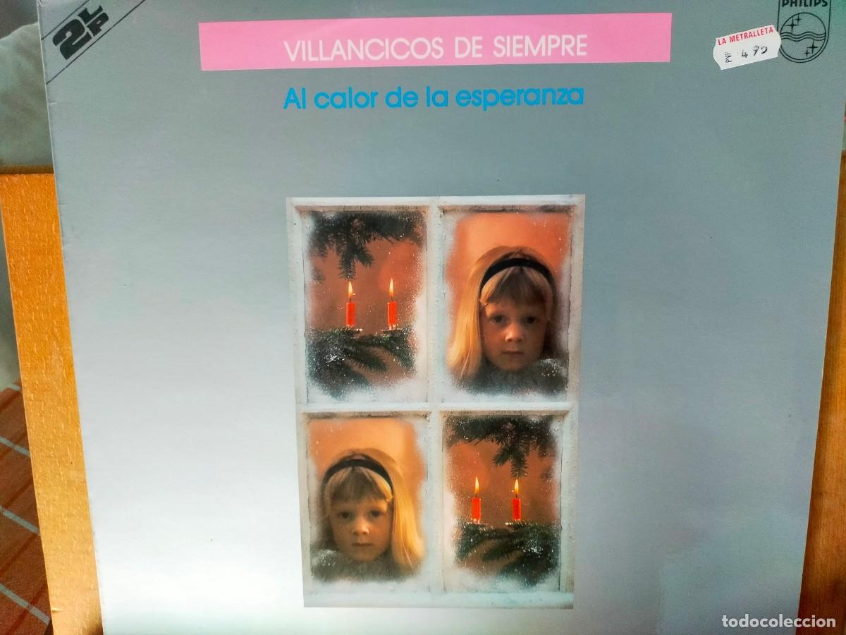 Discos de vinilo: VILLANCICOS DE SIEMPRE. AL CALOR DE LA ESPERANZA. DOBLE &Aacute;LBUM. 2 LP. PHILIPS. 24 TEMAS. 1987