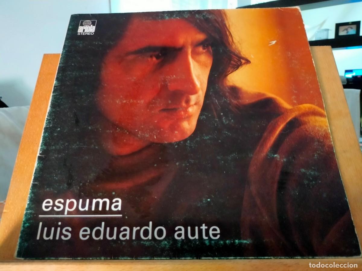 Discos de vinilo: LU&Iacute;S EDUARDO AUTE. ESPUMA. CANCIONES ER&Oacute;TICAS. ARIOLA. 13 TEMAS. VER DESCRIPCI&Oacute;N. 1974
