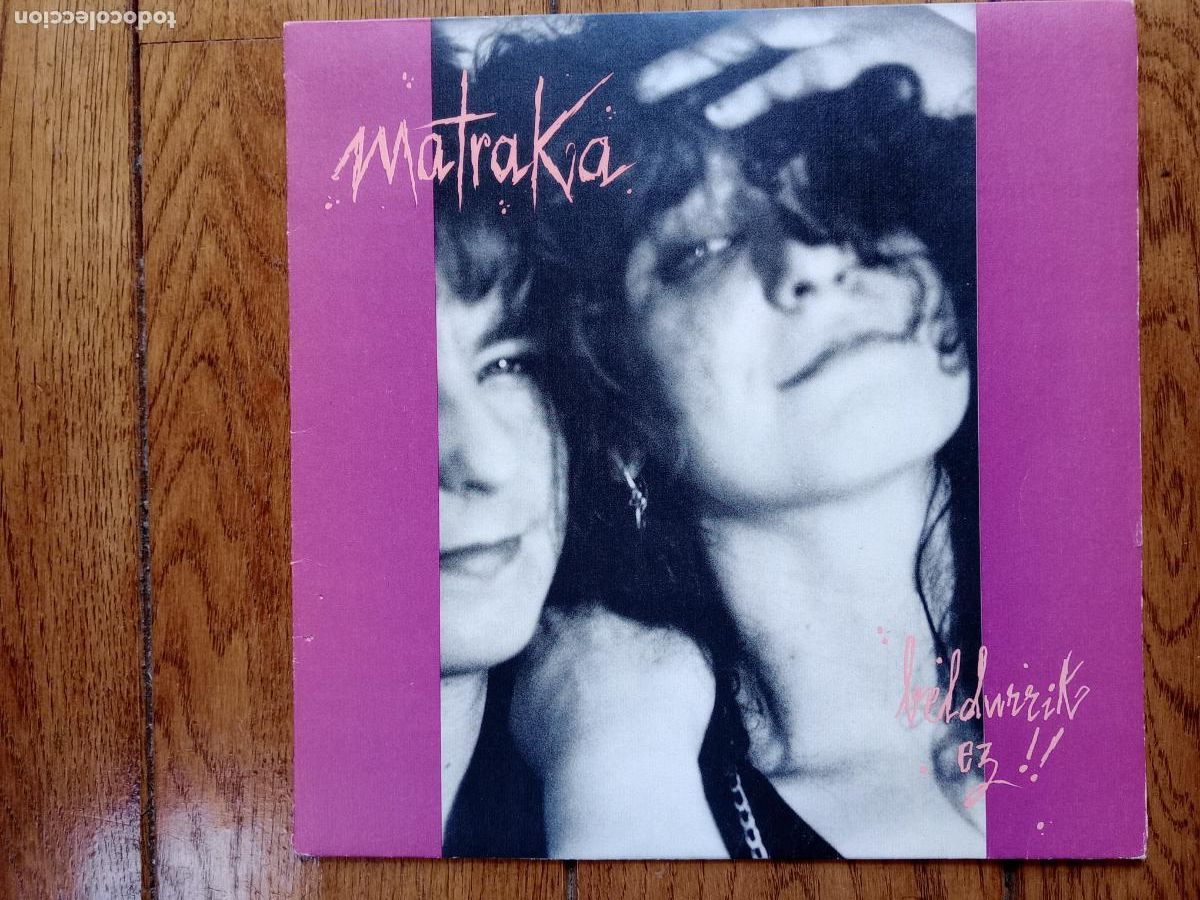Discos de vinilo: Matraka - beldurrik ez - Foto 1