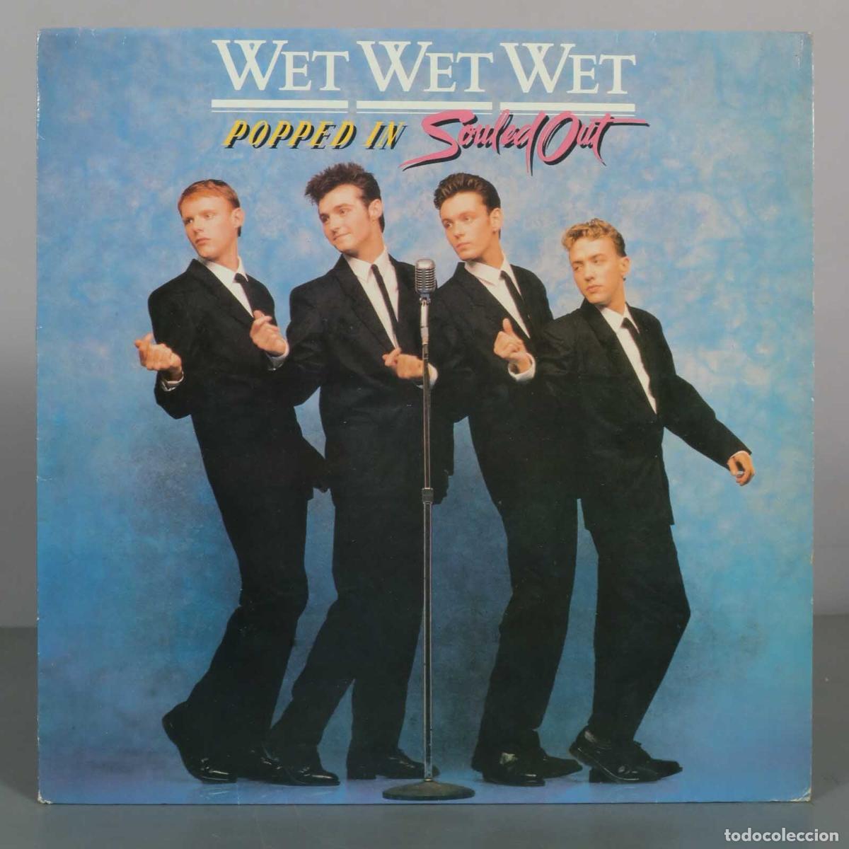 Discos de vinilo: LP. Popped In Souled Out - Wet Wet Wet