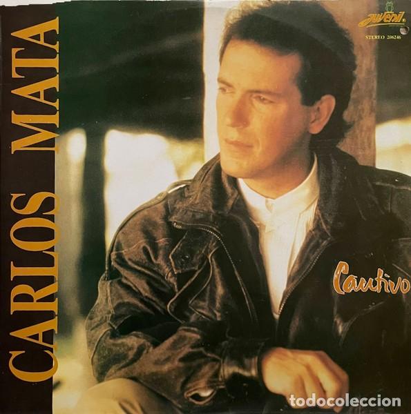 Discos de vinilo: CARLOS MATA &rdquo;Cautivo&rdquo; (Edici&oacute;n de EE.UU-import Miami)