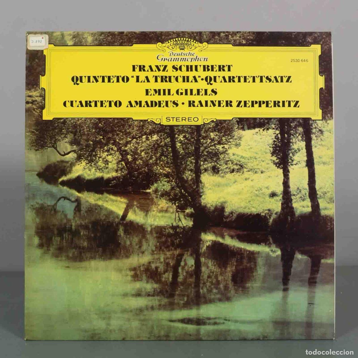 Discos de vinilo: LP. Franz Schubert: Quinteto La Trucha - Quartettsatz - Emil Gilels, Cuarteto Amadeus, Rainer Zeppe