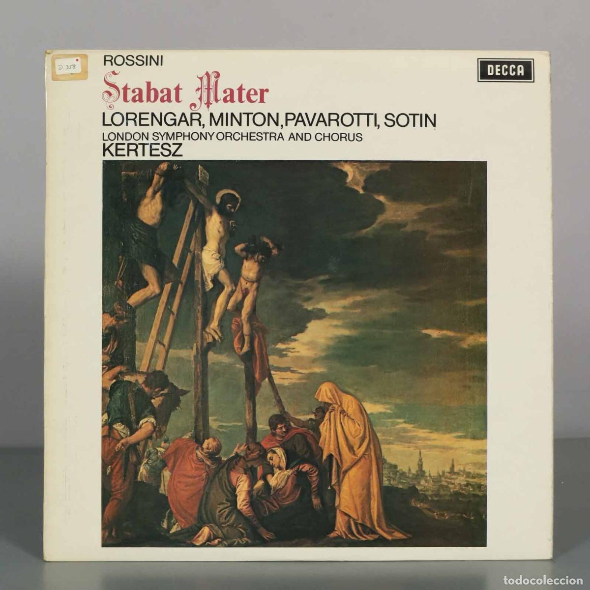 Discos de vinilo: LP. Rossini: Stabat Mater - Pilar Lorengar, Yvonne Minton, Luciano Pavarotti, Hans Sotin, London Sy