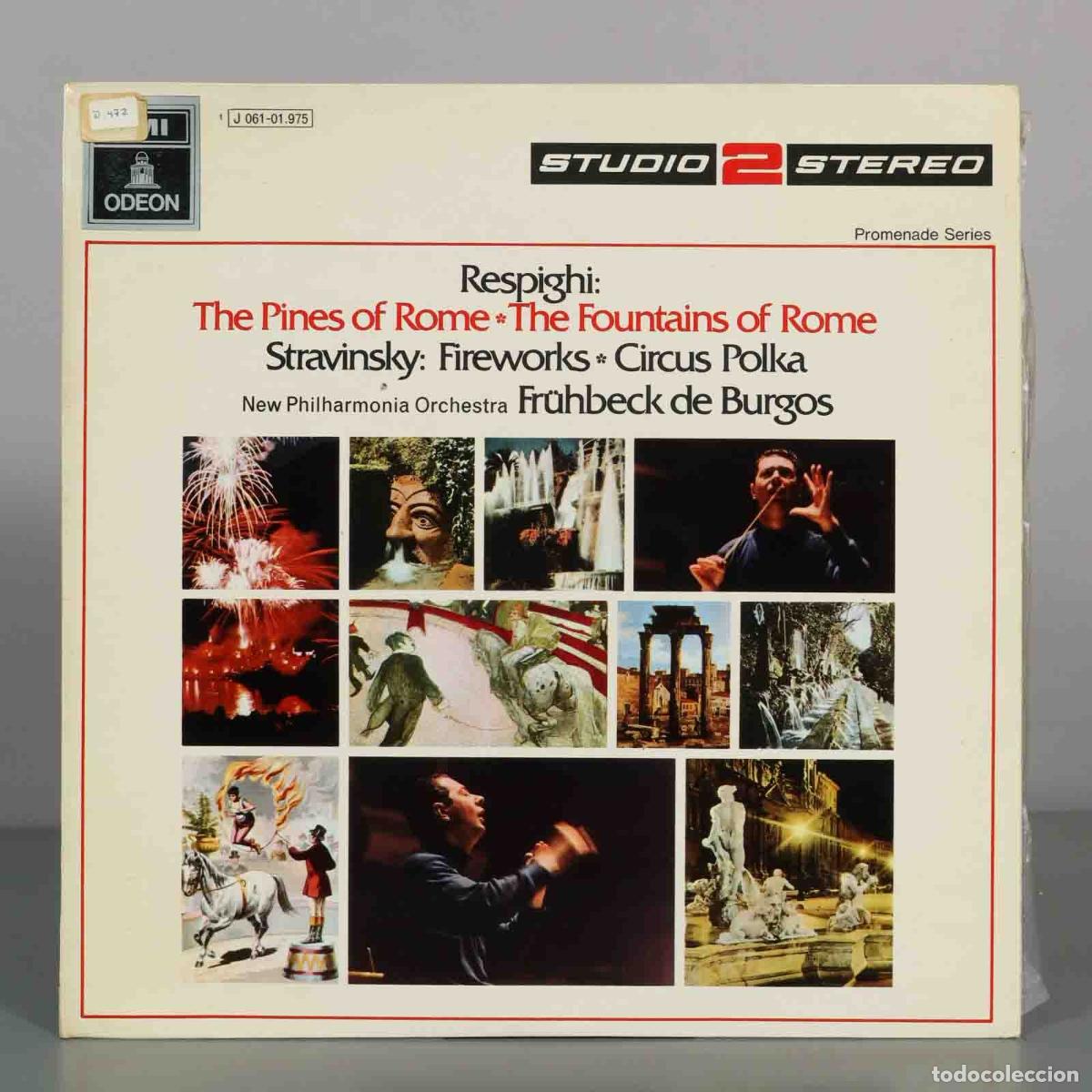 Discos de vinilo: LP. Respighi: The Pines of Rome, The Fountains of Rome - Stravinsky: Fireworks, Circus Polka - New