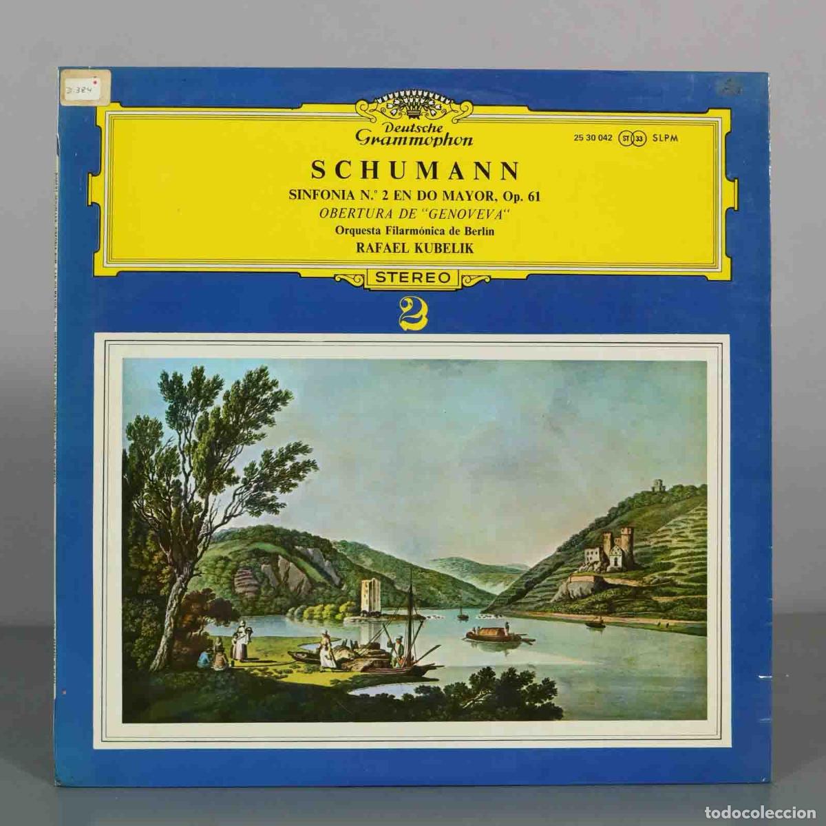 Discos de vinilo: LP. Sinfon&iacute;a n.&ordm; 2, Obertura Genoveva - Robert Schumann, Orquesta Filarm&oacute;nica de Berl&iacute;n, Rafael Kub