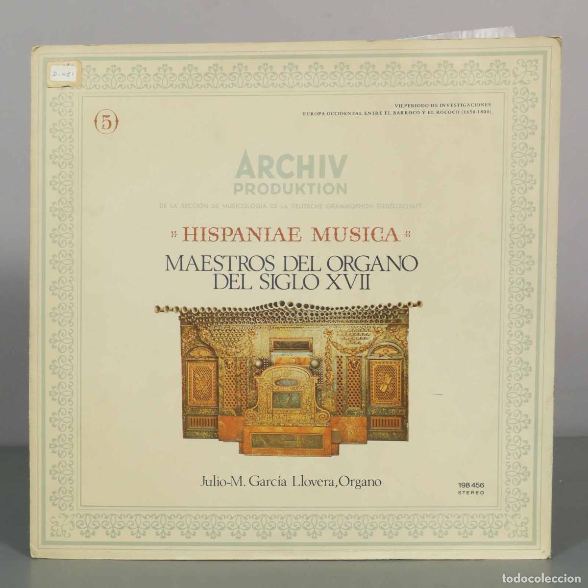 Vinyl-Schallplatten: LP. Hispaniae Musica - Maestros del &Oacute;rgano del Siglo XVII - Julio-M. Garc&iacute;a Llovera