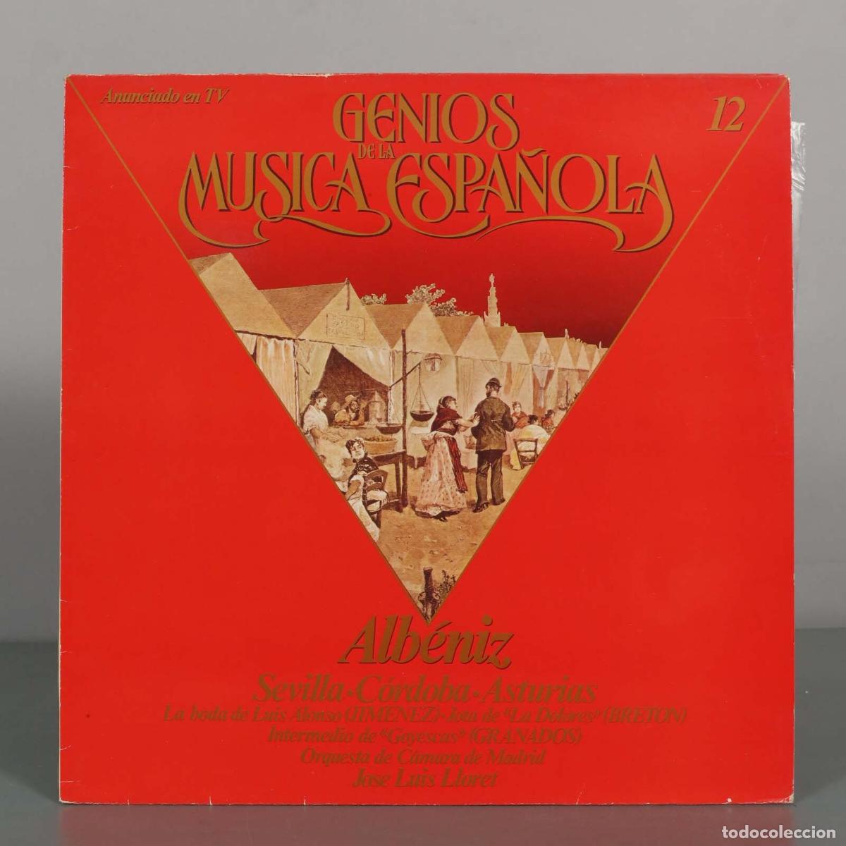 Discos de vinilo: LP. Genios de la M&uacute;sica Espa&ntilde;ola 12: Alb&eacute;niz - Orquesta de C&aacute;mara de Madrid, Jos&eacute; Luis Lloret, Isaa