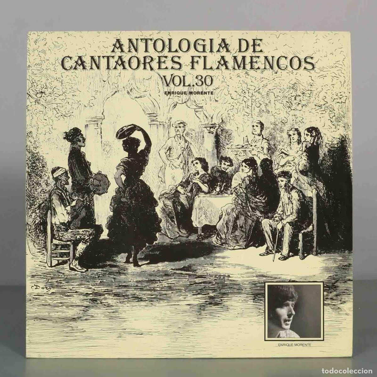 Discos de vinilo: LP. Antolog&iacute;a de Cantaores Flamencos Vol.30 - Enrique Morente