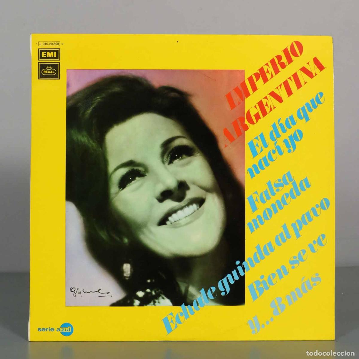Discos de vinilo: LP. El d&iacute;a que nac&iacute; yo - Falsa moneda - &Eacute;chale guindas al pavo - Bien se ve - Imperio Argentina