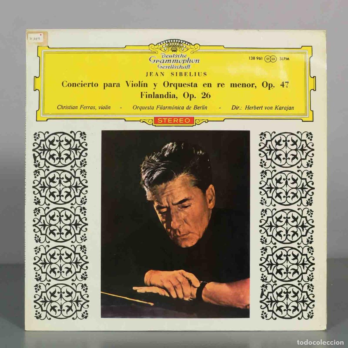 Discos de vinilo: LP. Jean Sibelius - Orquesta Filarm&oacute;nica de Berl&iacute;n, Herbert von Karajan - Concierto Para Viol&iacute;n y O