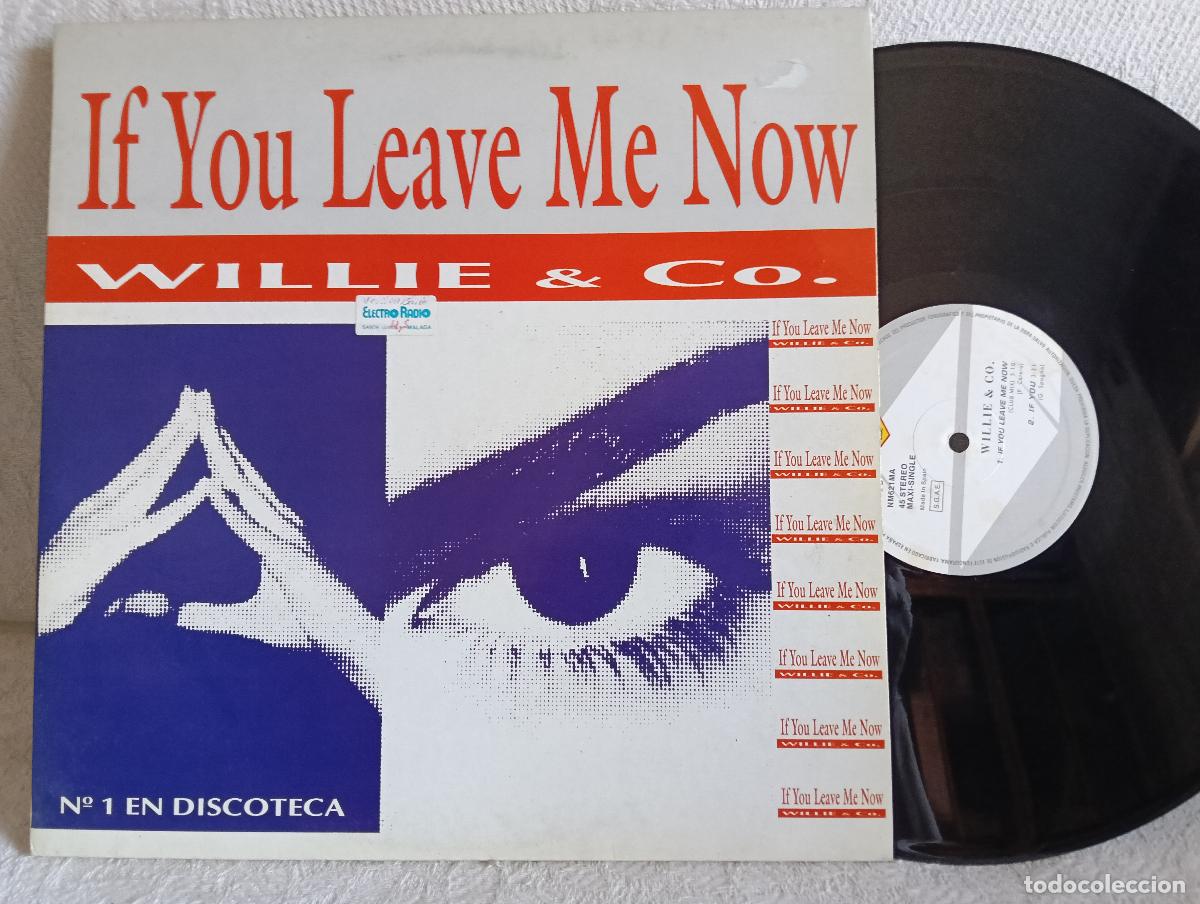 Discos de vinilo: WILLIE & CO. If You Leave Maxi como NUEVO.Ver titulos y dem&aacute;s informaci&oacute;n en fotos.Pedido m&iacute;nimo 9,