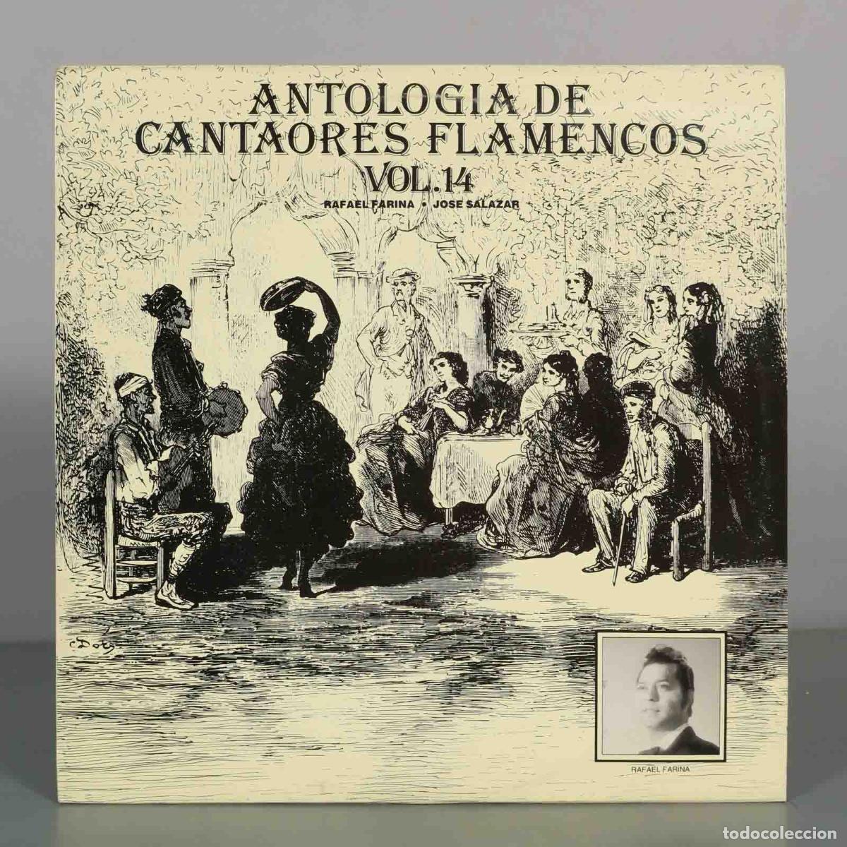 Discos de vinilo: LP. Antolog&iacute;a de Cantaores Flamencos Vol. 14 - Rafael Farina, Jos&eacute; Salazar