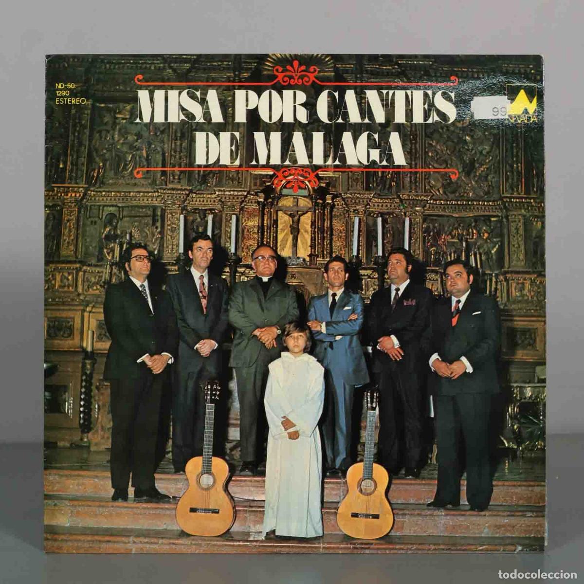 Discos de vinilo: LP. Misa Por Cantes De M&aacute;laga - C&aacute;ndido De M&aacute;laga, Antonio de Canillas, Pepe el de la Isla, Ni&ntilde;o de