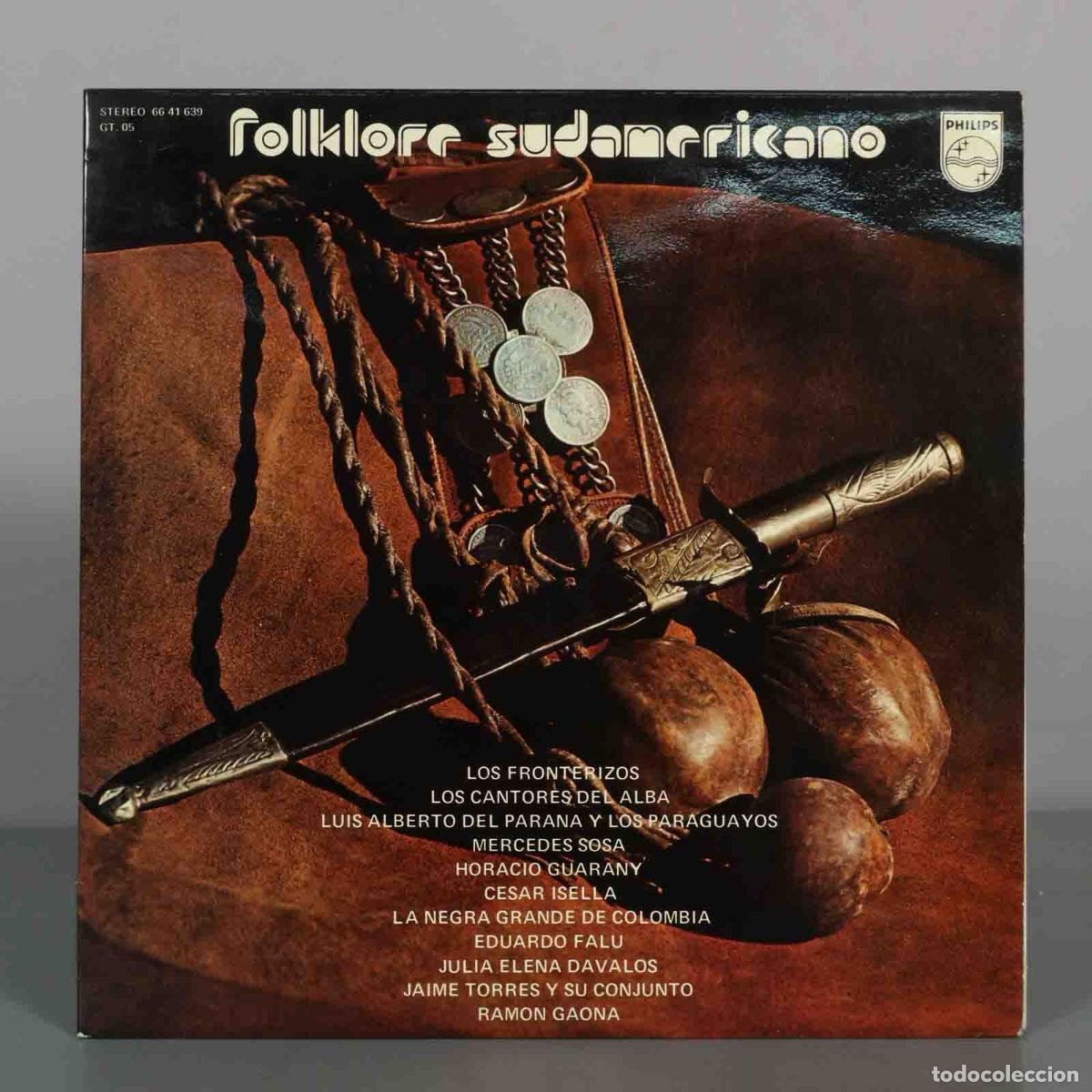 Discos de vinilo: LP. Folklore Sudamericano - Los Fronterizos, Los Cantores Del Alba, Luis Alberto Del Paran&aacute; Y Los P