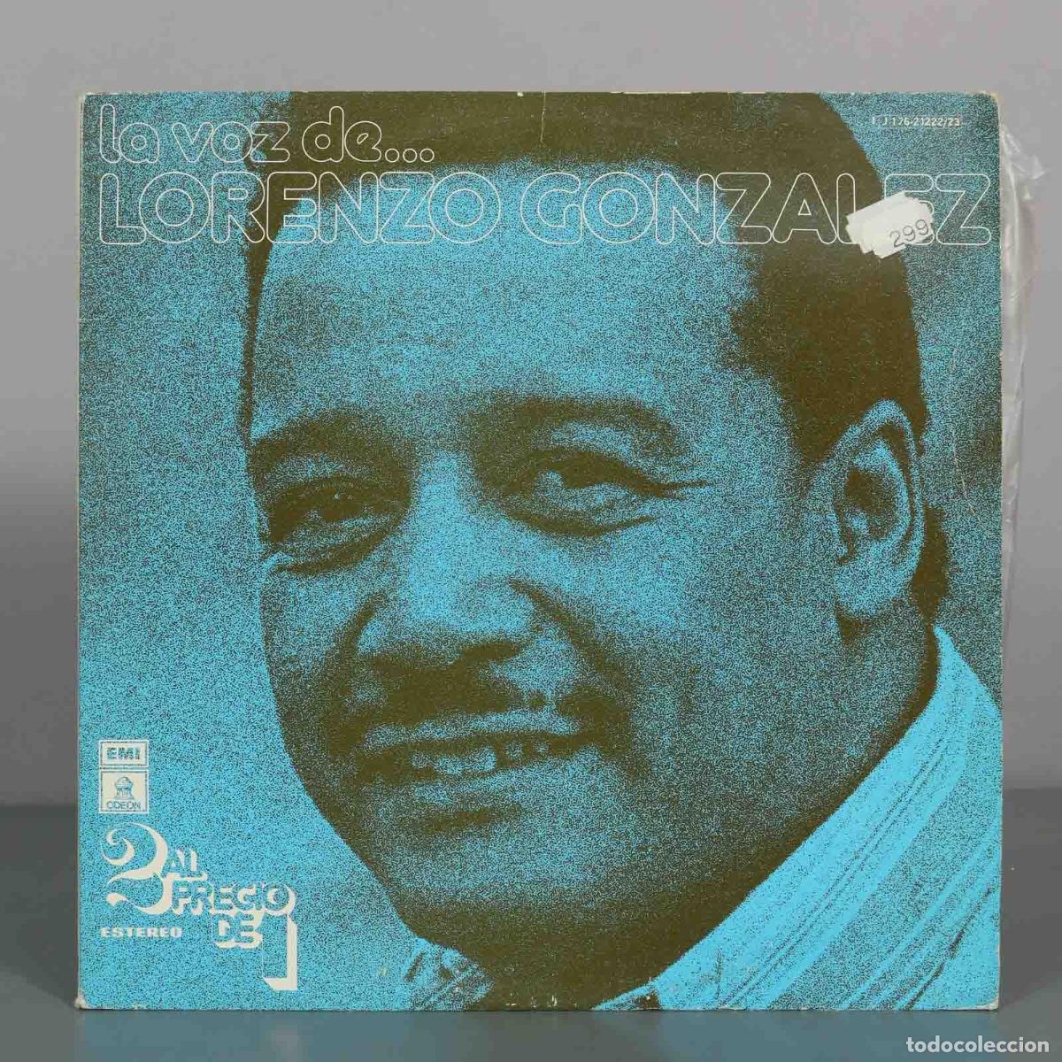 Discos de vinilo: LP. La voz de... Lorenzo Gonz&aacute;lez - Lorenzo Gonz&aacute;lez