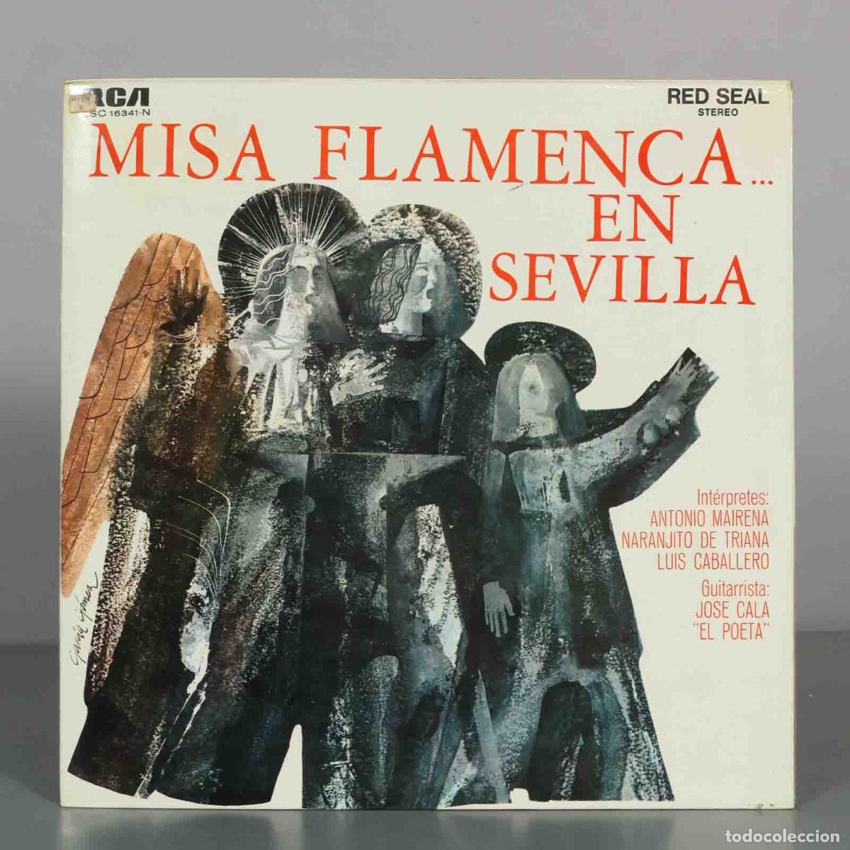 Discos de vinilo: LP. Misa Flamenca En Sevilla - Antonio Mairena, Naranjito De Triana, Luis Caballero, Jose Cala El P