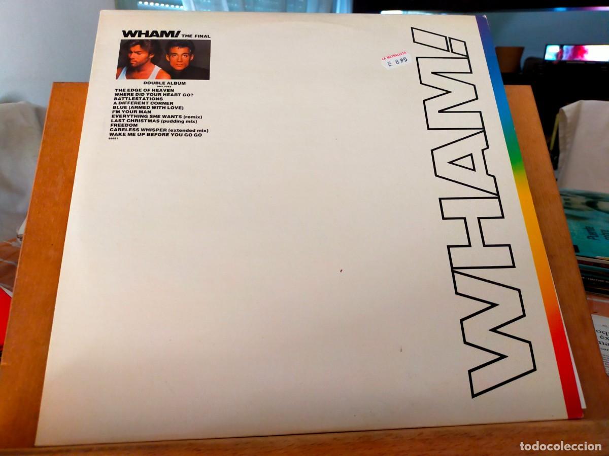 Discos de vinilo: WHAM! THE FINAL. DOBLE &Aacute;LBUM. 2 LP. EPIC. CBS. 15 TEMAS. VER DESCRIPCI&Oacute;N. 1986