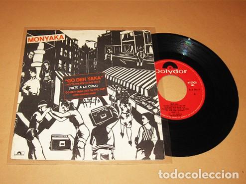 Discos de vinilo: MONYAKA - GO DEH YAKA (VETE A LA CIMA) - SINGLE - 1983 - TEMAZO DISCOTECAS