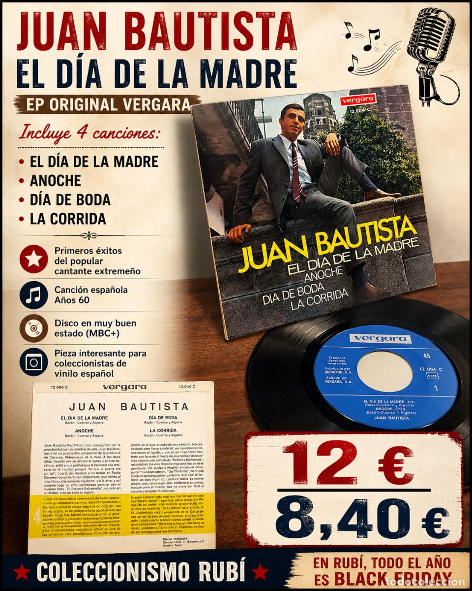 Discos de vinilo: JUAN BAUTISTA | EL D&Iacute;A DE LA MADRE +3 | EP VERGARA 1967 | MBC. ***