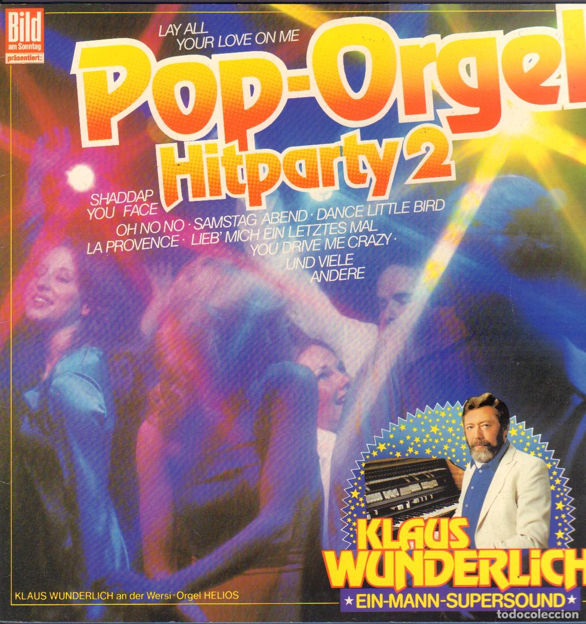 Discos de vinil: KLAUS WUNDERLICH - POP-ORGEL HITPARTY 2 / SHADDAP YOU FACE, UND VIELE.../ LP BILD RF-26172