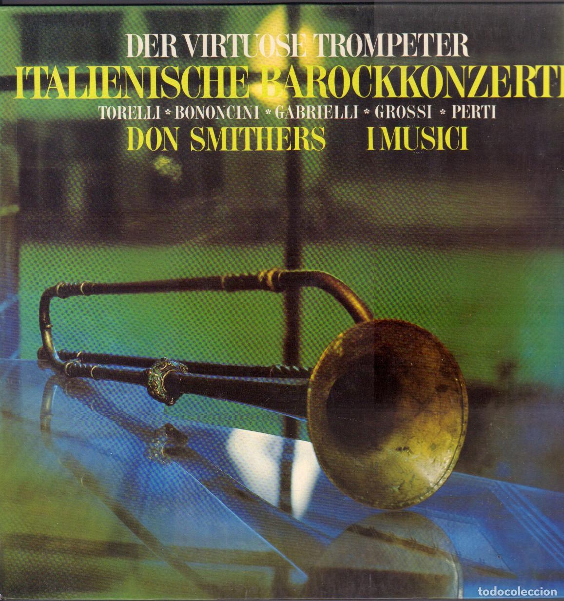Discos de vinilo: ITALIENISCHE BAROCKKONZERTE (TROMPETER) - BONONCINI, GROSSI, PERTI.../ LP EX LIBRIS RF-26176