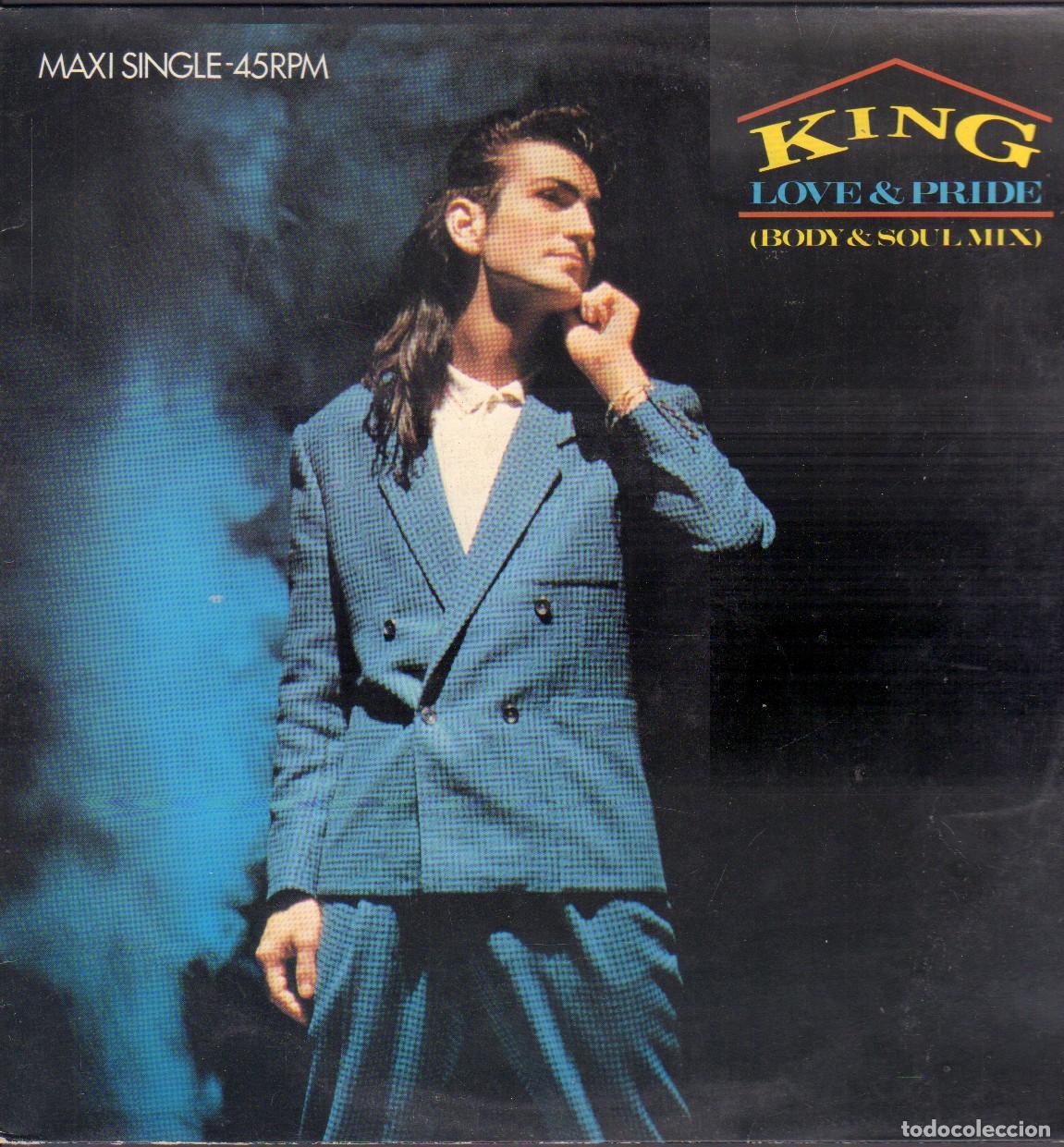 Discos de vinilo: KING - LOVE & PRIDE (BODY & SOUL MIX) / DON'T STOP CLASSIC STRANGERS / MAXISINGLE CBS 1984 RF-26177