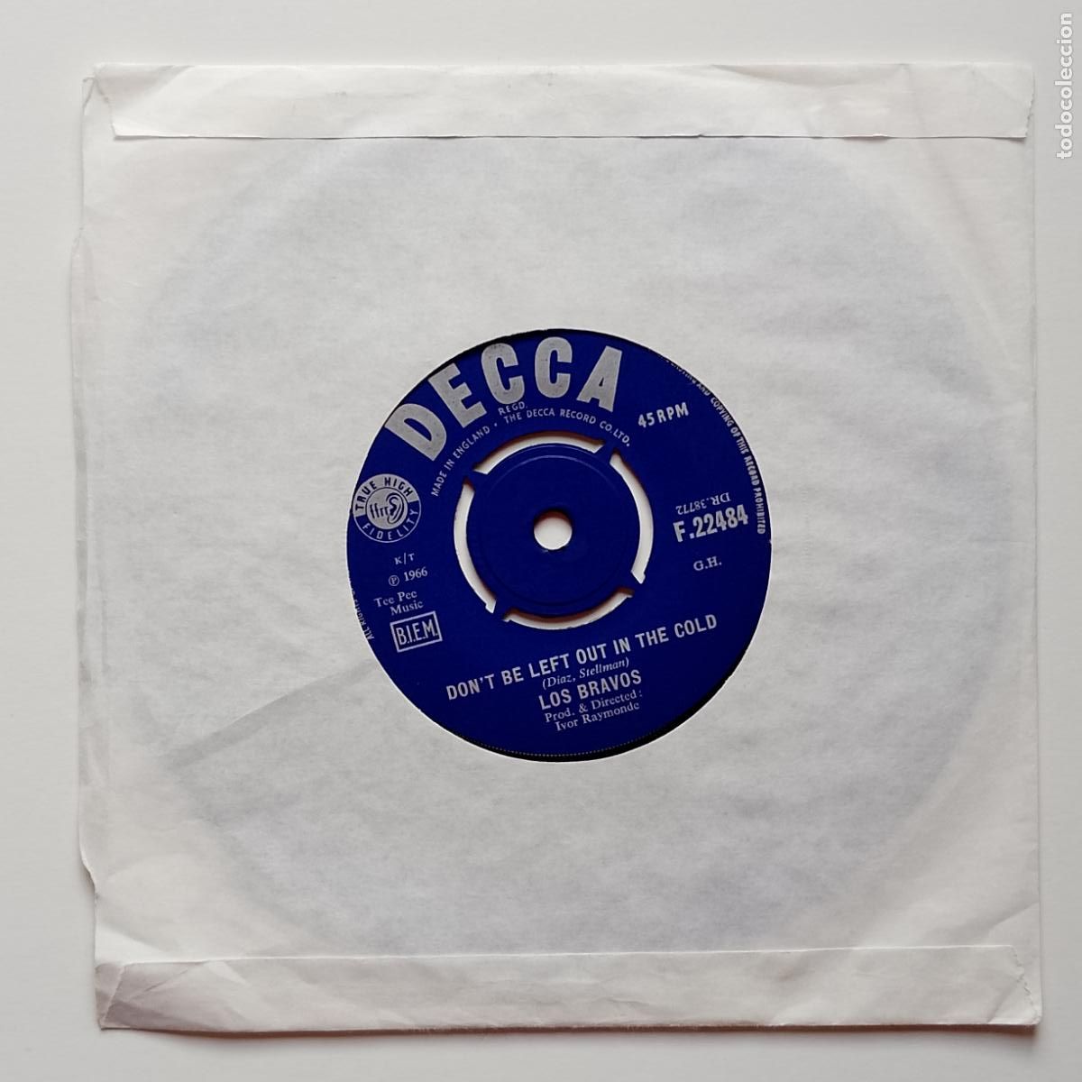 Discos de vinilo: Los Bravos-I Don't Care/Don't Be Left Out In The Cold (7'' Decca 1966) Brincos, Box Tops, Tremeloes