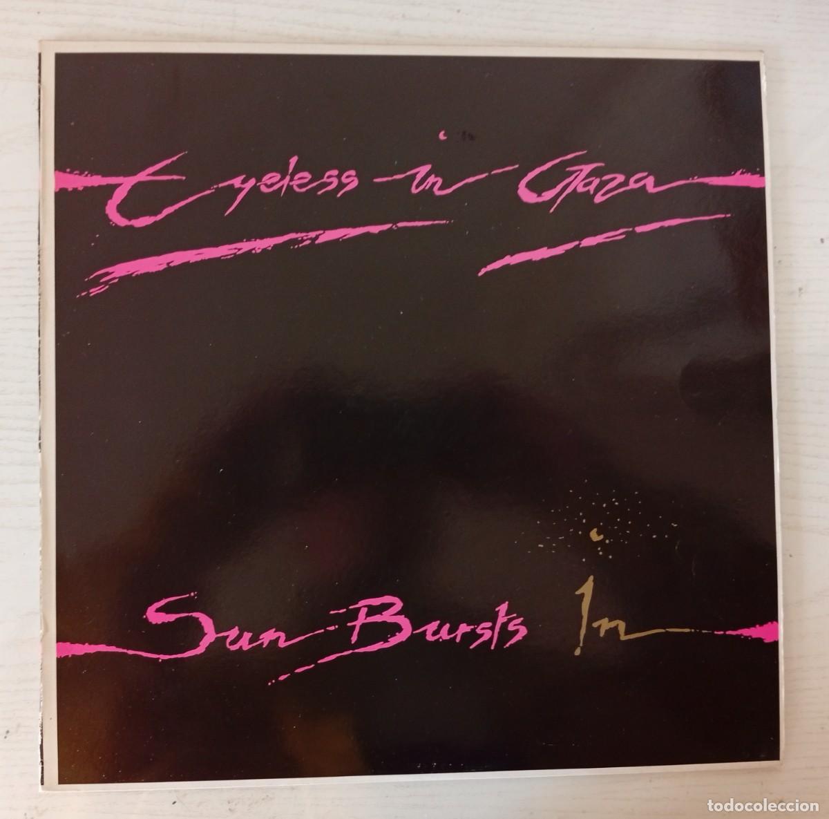 Discos de vinilo: EYELESS IN GAZA : Sun Bursts In. (Maxi 12&rdquo; 45 rpm. PDI, 1984)