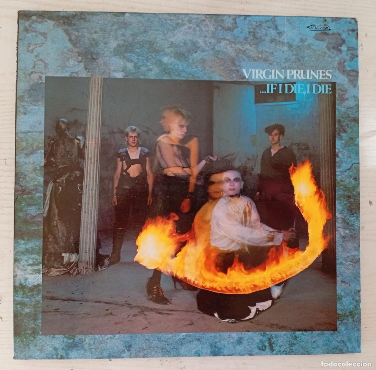 Discos de vinilo: VIRGIN PRUNES : If I Die, I Die. (LP. Rough Trade Rds. / Nuevos Medios, 1983)