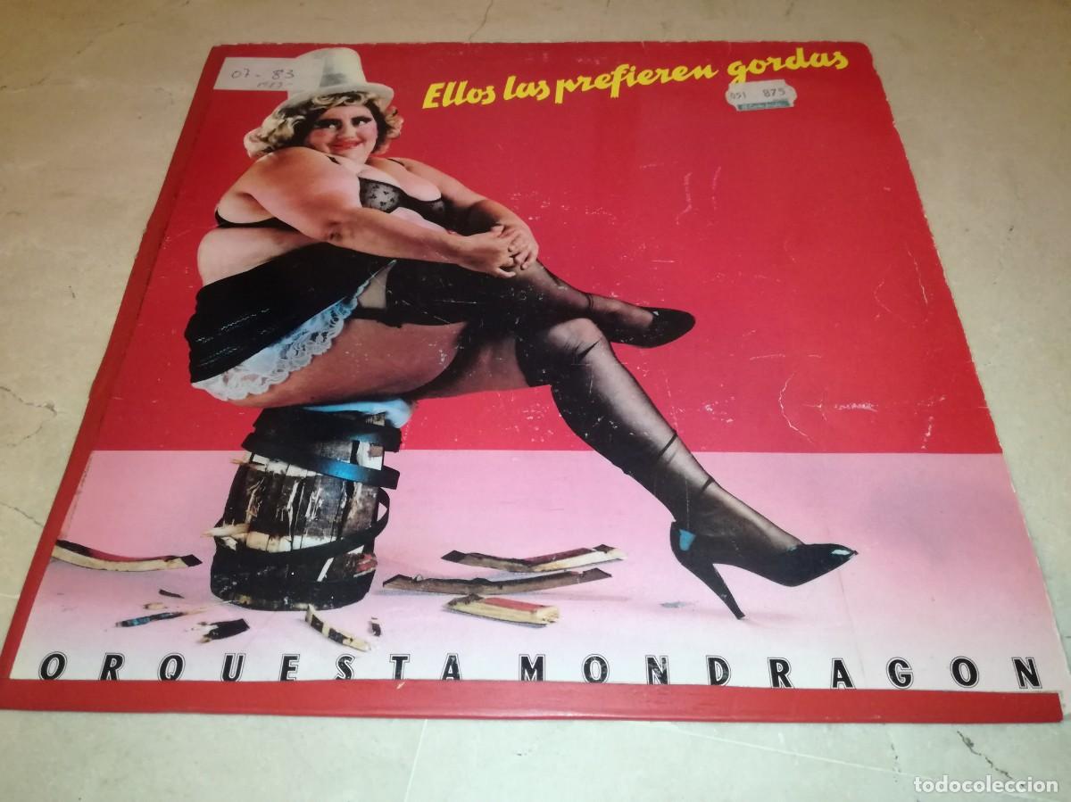 Discos de vinilo: ORQUESTA MONDRAGON-ELLOS LAS PREFIEREN GORDAS-CONTIENE ENCARTE-ORIGINAL 1987